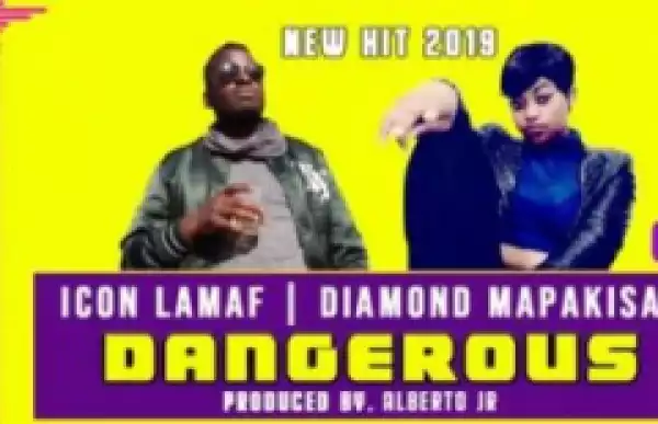 Icon Lamaf - Dangerous Ft. Diamond Mapakisa